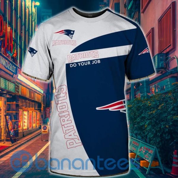 New England Patriots Vintage Do Your Job 3D T Shirt Product Photo