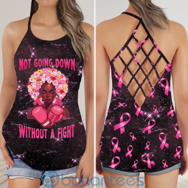 Not Going Down Without A Fight Breast Cancer Awareness Criss Cross Tank Top Product Photo