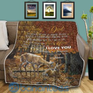 To My Dad I Love You Deer Hunting Quilt Blanket Quilt Product Photo