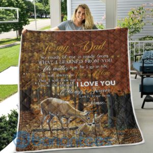 To My Dad I Love You Deer Hunting Quilt Blanket Quilt Product Photo