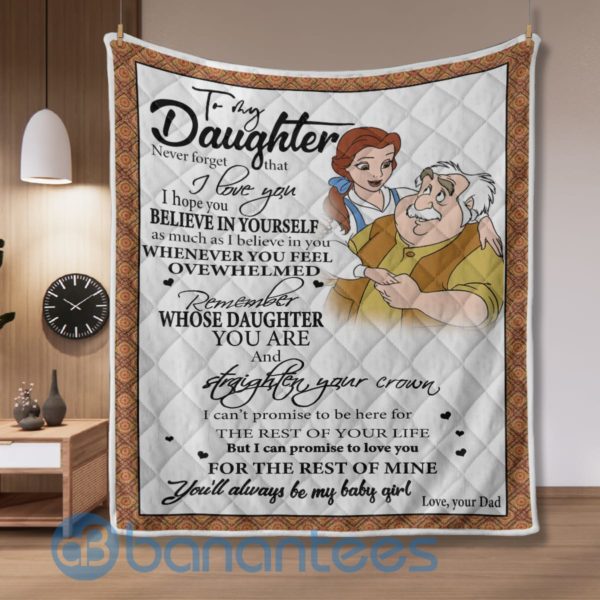 To My Daughter From Dad Never Forget That I Love You Blanket Quilt Product Photo