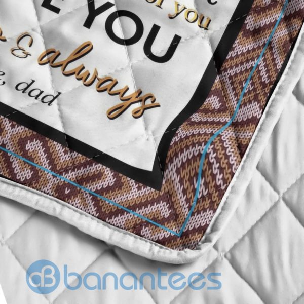 To My Daughter I Love You Forever And Always Love Dad Blanket Quilt Product Photo