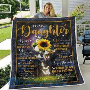 To My Daughter Never Forgot Your Way Back Home Sunflower Butterfly Quilt Blanket Quilt Product Photo