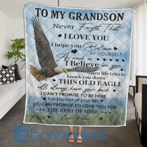 To My Grandson I Hope You Believe In Your Self Eagle Quilt Blanket Quilt Product Photo