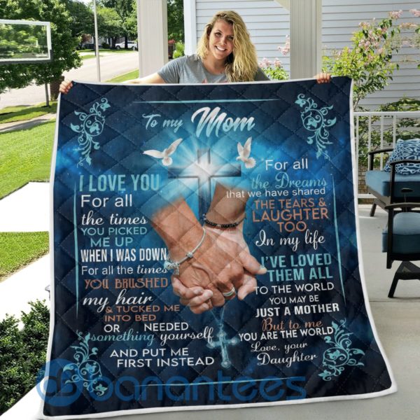 To My Mom I Love You For All The Times Blanket Quilt Product Photo