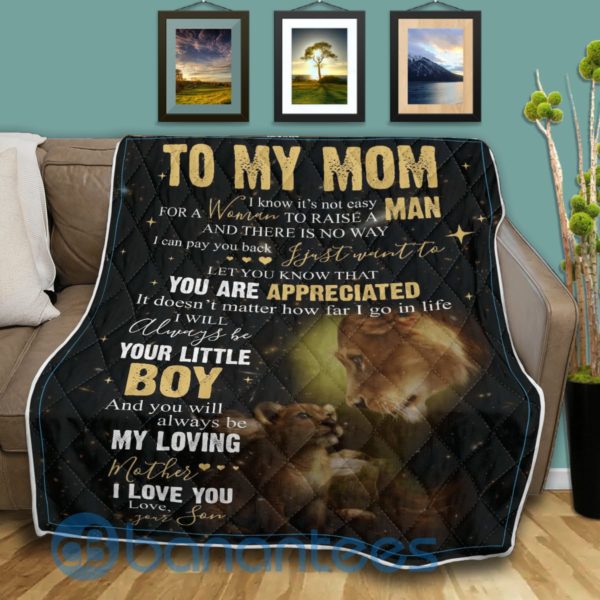 To My Mom I Will Always Be Your Little Boy Lion Blanket Quilt Product Photo