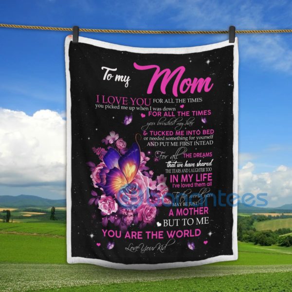 To My Mom You Are The World Beautiful Butterflies And Flowers Sherpa Blanket Product Photo