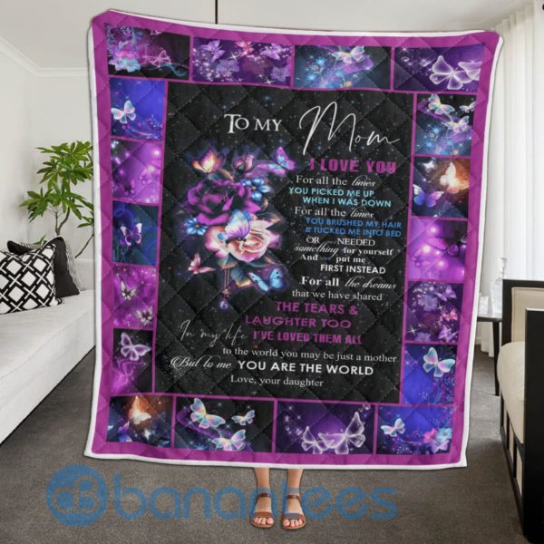 To My Mom You Are The World Quilt Blanket Product Photo