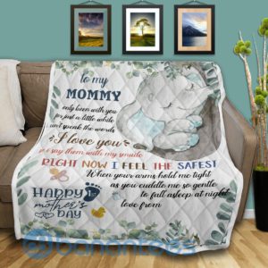 To My Mommy Only Been With You For Just A Little Design Quilt Blanket Product Photo