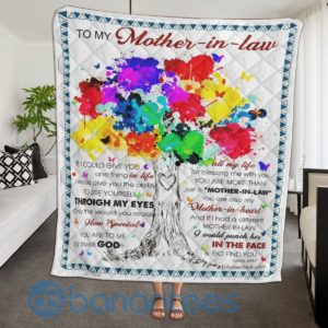 To My Mother In Law If I Could Give One Thing In Life Quilt Blanket Product Photo