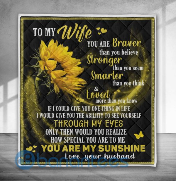 8 Beautiful To My Wife You Are My Sunshine Quilt Blanket