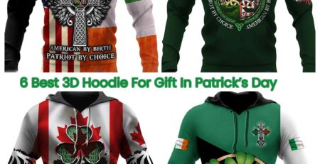 6 Best 3D Hoodie For Gift In Patrick’s Day