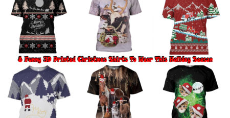 8 Funny 3D Printed Christmas Shirts To Wear This Holiday Season