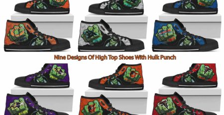 Nine Designs Of High Top Shoes With Hulk Punch