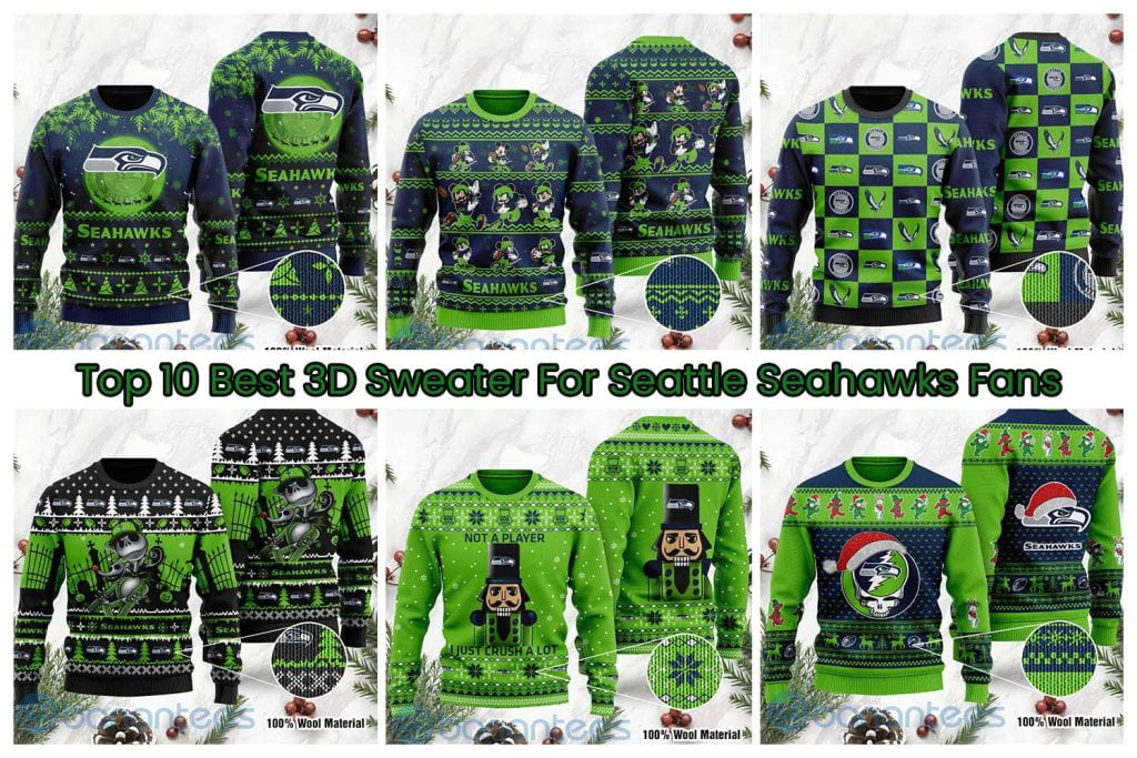 Top 10 Best 3D Sweater For Seattle Seahawks Fans