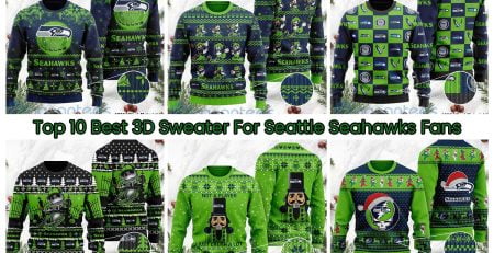 Top 10 Best 3D Sweater For Seattle Seahawks Fans