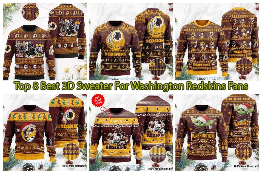 Top 8 Best 3D Sweater For Washington Redskins Fans
