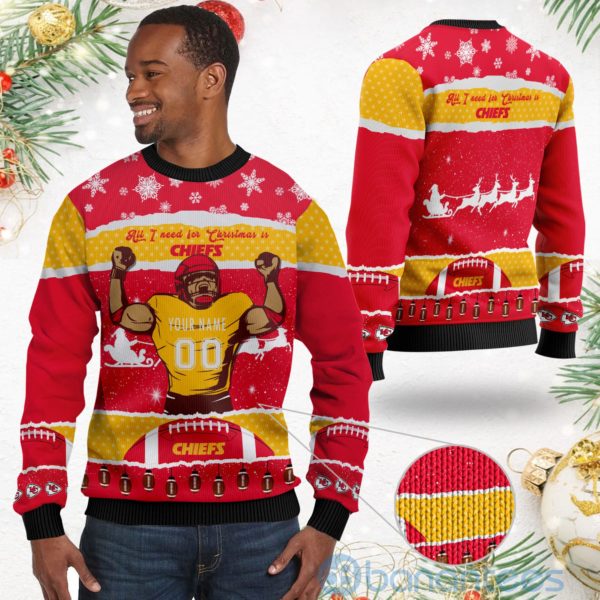 All I Want For Christmas Is Kansas City Chiefs Custom Name Number Christmas 3D Sweater Product Photo