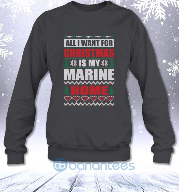 All I Want For Christmas Is My Marine Home Sweatshirt Product Photo