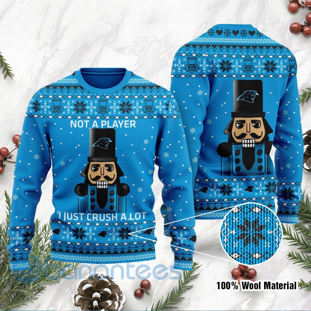 Carolina Panthers I Am Not A Player I Just Crush Alot Ugly Christmas 3D Sweater