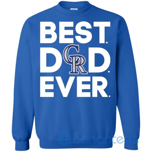 Colorado Rockies Best Dad Ever Sweatshirt Product Photo