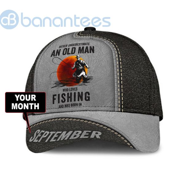 Custom Month Never Underestimate An Old Man Fishing Print Cap Product Photo