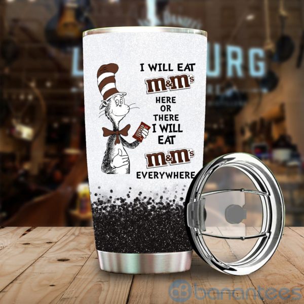 Dr Suess Eat M&M's Here Or There Everywhere Tumbler Product Photo