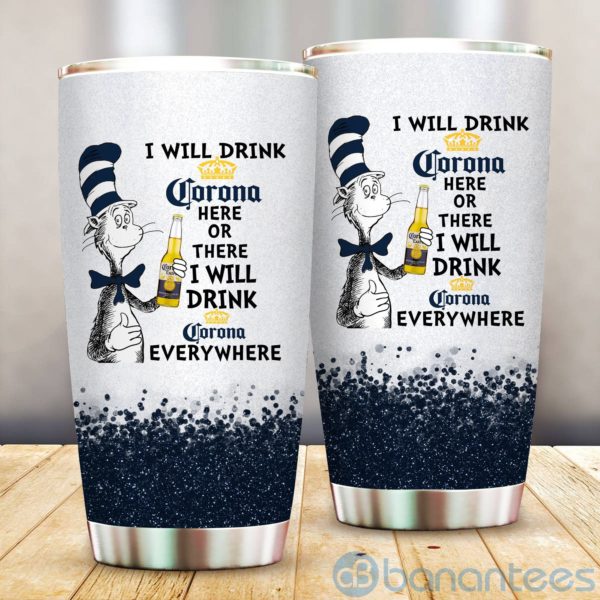 Dr Suess I Will Drink Corona Everywhere Tumbler Product Photo