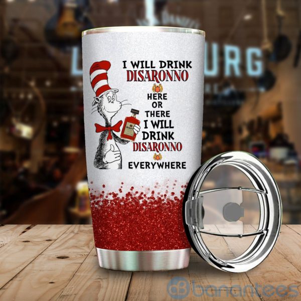 Dr Suess I Will Drink Disaronno Everywhere Tumbler Product Photo