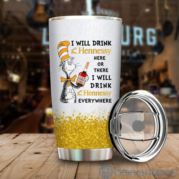 Dr Suess I Will Drink Hennessy Everywhere Tumbler Product Photo