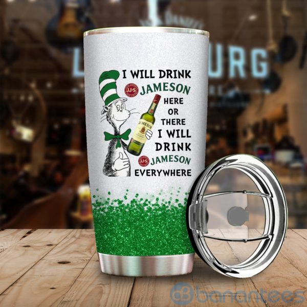 Dr Suess I Will Drink Jameson Everywhere Tumbler Product Photo