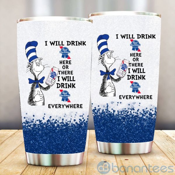 Dr Suess I Will Drink Pabst Blue Ribbon Everywhere Tumbler Product Photo
