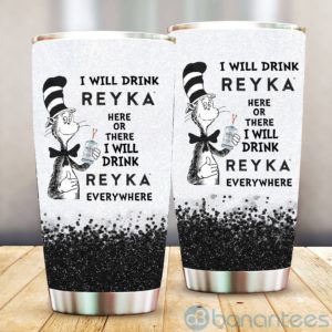 Dr Suess I Will Drink Reyka Everywhere Tumbler Product Photo