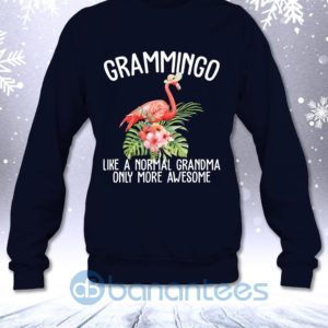 Grammingo Like A Normal Grandma Only More Awesome Funny Flamingo Sweatshirt Product Photo