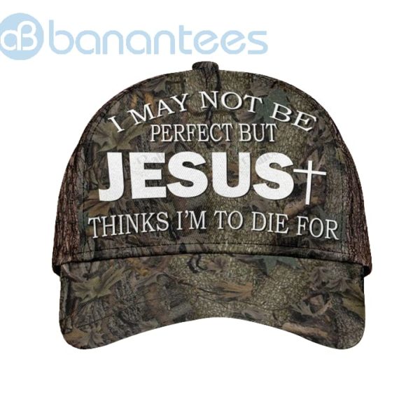 I May Not Be Perfect But Jesus Thinks I'm Toie For All Over Printed 3D Cap Product Photo