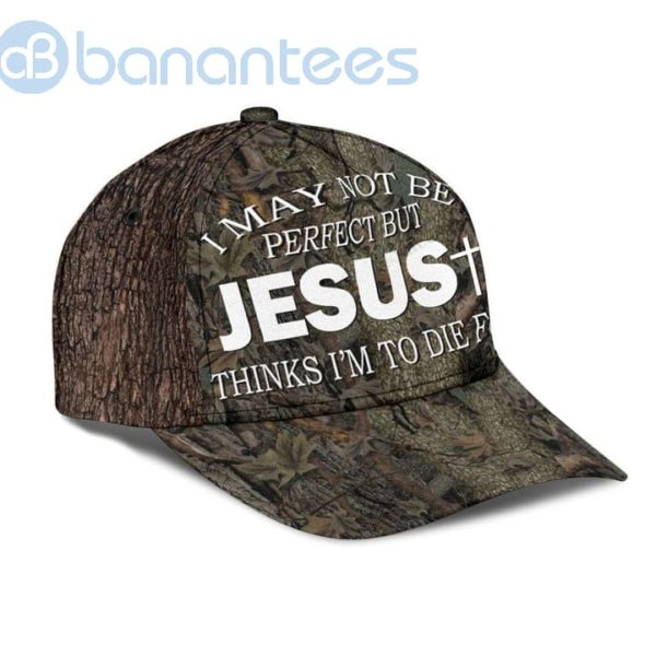I May Not Be Perfect But Jesus Thinks I'm Toie For All Over Printed 3D Cap Product Photo