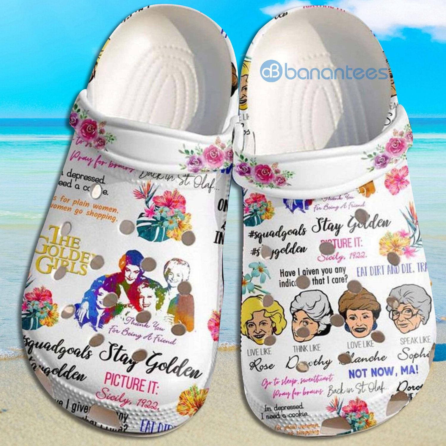 The Golden Girls Eat Dirt And Die Clog Shoes For Men And Women