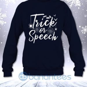 Tricks Or Speech Languages Teacher Halloween Funny Sweatshirt Product Photo