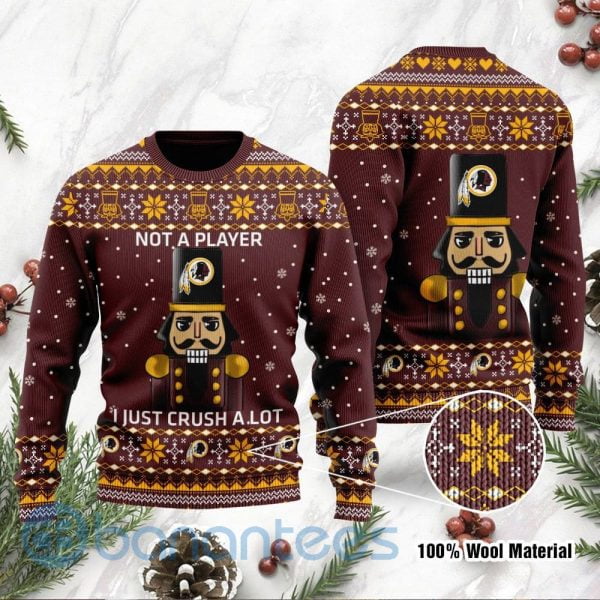 Washington Redskins I Am Not A Player I Just Crush Alot Ugly Christmas 3D Sweater Product Photo