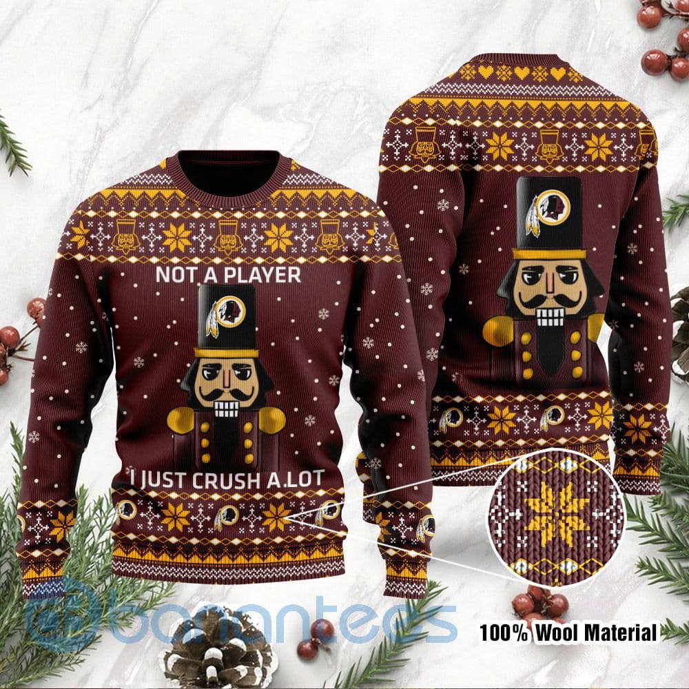 Washington Redskins I Am Not A Player I Just Crush Alot Ugly Christmas 3D Sweater