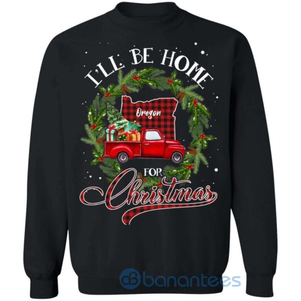 Xmas Sweater I'll Be Home For Christmas Oregon Red Truck Sweatshirt Product Photo