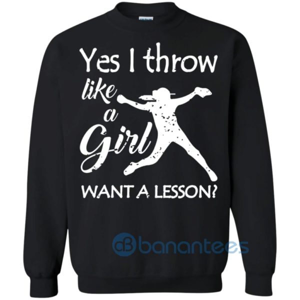 Yes I Throw Like a Girl Softball Gifts Girly Baseball Sweatshirt Product Photo
