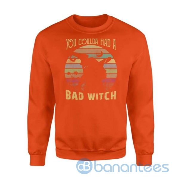 You Coulda Had A Bad Witch Halloween Funny Gift Awesome Halloween Sweatshirt Product Photo