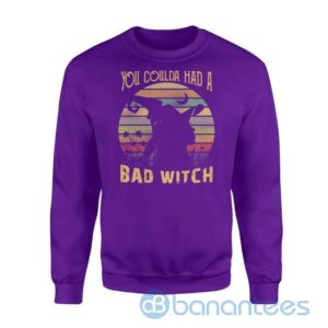 You Coulda Had A Bad Witch Halloween Funny Gift Awesome Halloween Sweatshirt Product Photo