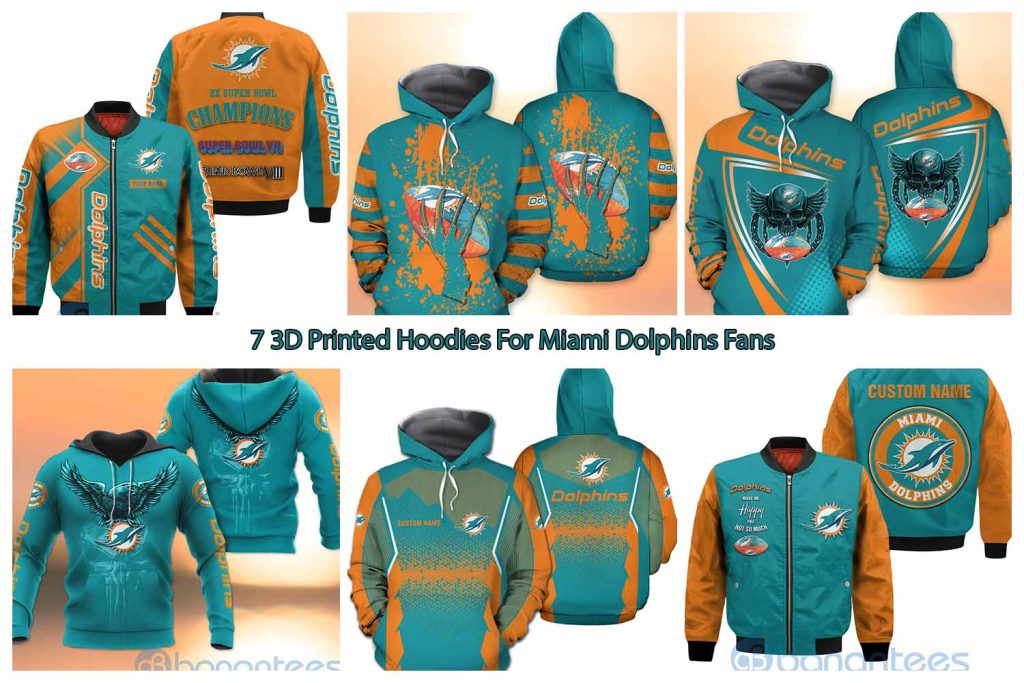 7 3D Printed Hoodies For Miami Dolphins Fans