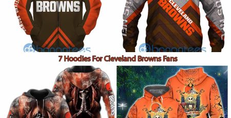 7 Hoodies For Cleveland Browns Fans