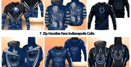 7 Zip Hoodies Fans Indianapolis Colts
