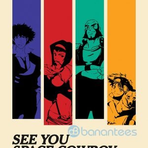 Cowboy Bebop See You Space Cowboy Friends Poster Product Photo