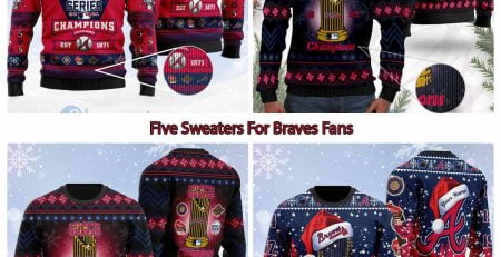 Five Sweaters For Braves Fans