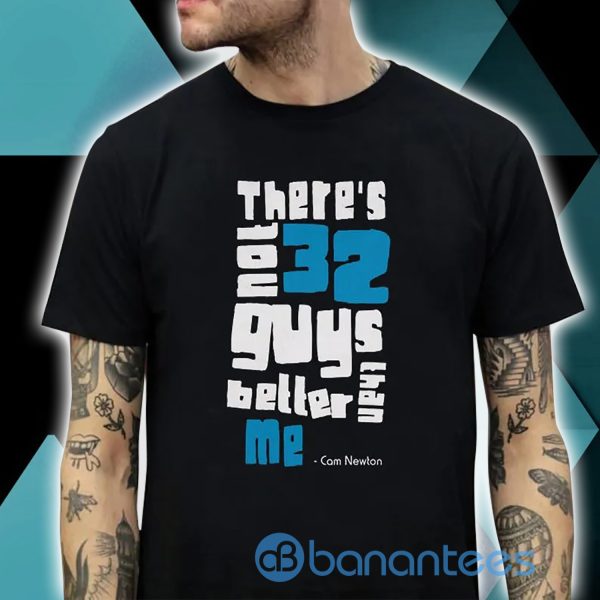 Kyle Rittenhouse There's Not 32 Guys Better Than Me T Shirt Product Photo